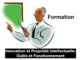 Formation Innovation et Propriété Intellectuelle: Outils et Fonctionnement